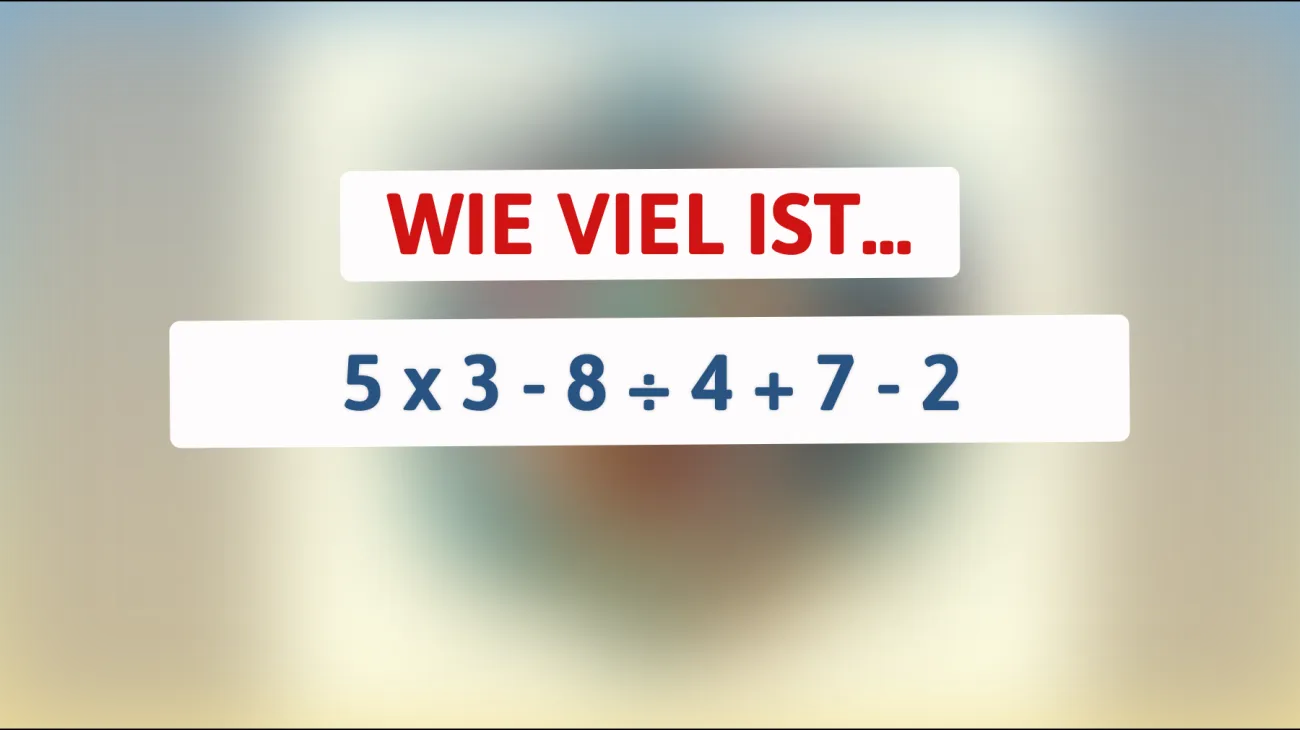 Kannst du das Rätsel lösen, das nur 1 % der Menschen richtig beantworten? Teste deine Mathe-Fähigkeiten jetzt!"